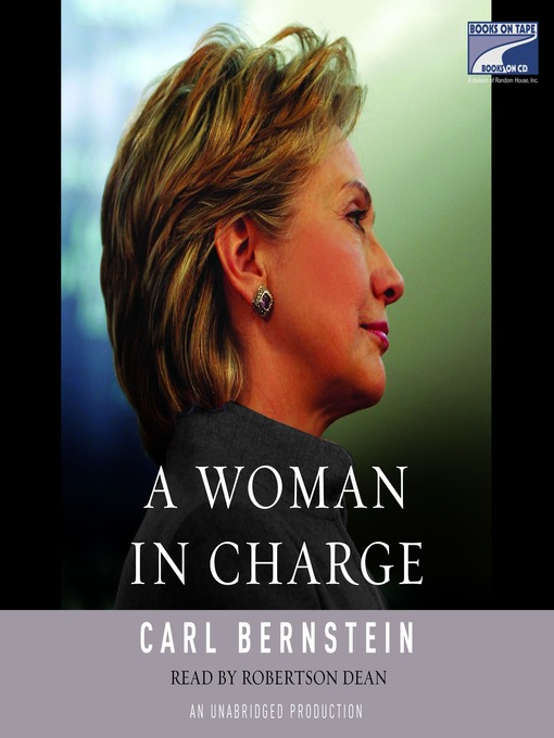 Title details for A Woman in Charge by Carl Bernstein - Wait list